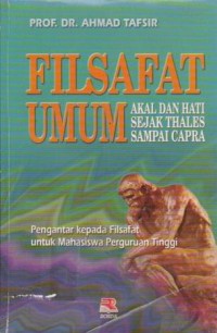 Image of Filsafat UMum : Akal dan Hati Sejak Thales Sampai Capra