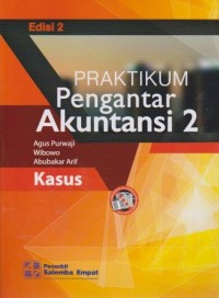 Image of Praktikum Pengantar Akuntansi 2 : Kasus Ed. 2