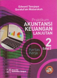 Image of Praktikum Akuntansi Keuangan Lanjutan 2 : Kertas Kerja Ed. 2