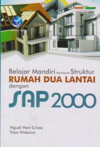Image of Belajar Mandiri Membuat Struktur Rumah Dua Lantai dengan SAP 2000