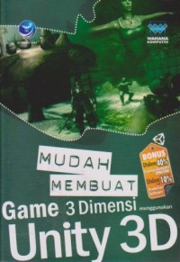 Image of Mudah Membuat Game 3 Dimensi Menggunakan Unity 3D