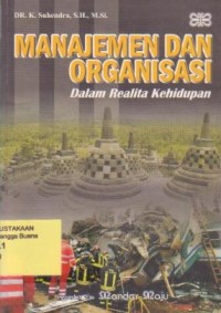 Image of Manajemen dan Organisasi dalam Realita Kehidupan