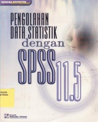 Image of Pengolahan Data Statistik dengan SPSS 11.5