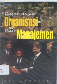 Image of Dasar-dasar Organisasi dan Manajemen