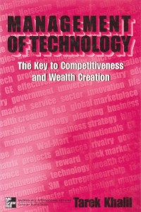 Image of Management Of Technology: The Key To Competitiveness and Wealth Creation