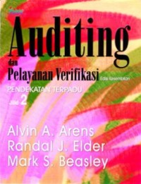 Image of Auditing dan Pelayanan Verifikasi : Pendekatan Terpadu Ed. 9 (Jilid 2)