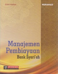 Image of Manajemen Pembiayaan Bank Syariah Ed. 2