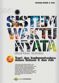 Image of Sistem Waktu Nyata (Real Time) : Teori dan Implementasinya dalam Bahasa C dan Ada