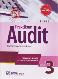 Image of Praktikum Audit : Kertas Kerja Pemeriksaan Berbasis SAK-ETAP Ed. 3 (Buku 2)