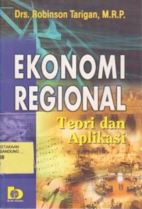 Image of Ekonomi Regional : Teori dan Aplikasi