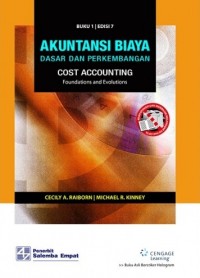 Image of Akuntansi Biaya : Dasar dan Perkembangan Ed. 7 (Buku 1)
