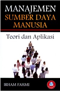 Image of Manajemen Sumber Daya Manusia : Teori dan Aplikasi