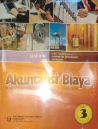 Image of Akuntansi Biaya : Penentuan Harga Pokok dan Pengendalian Ed. 3