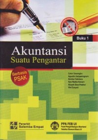 Image of Akuntansi : Suatu Pengantar Berbasis PSAK (Buku 1)