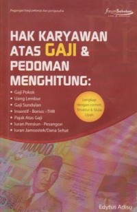 Image of Hak Karyawan Atas Gaji & Pedoman Menghitung : Lengkap dengan contoh, Struktur & Skala Upah