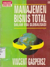 Image of Manajemen Bisnis Total Dalam Era Globalisasi