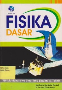 Image of Fisika Dasar untuk Mahasiswa Ilmu-ilmu Eksakta & Teknik