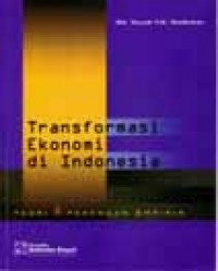 Image of Transformasi Ekonomi di Indonesia : Teori dan Penemuan Empiris Ed. 1