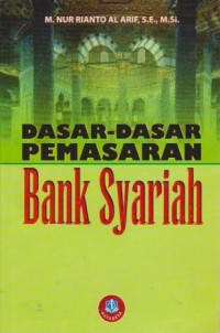 Image of Dasar-Dasar Pemasaran Bank Syariah