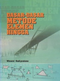 Image of Dasar-dasar Metode Elemen Hingga