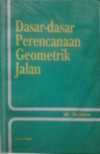 Image of Dasar-dasar Perencanaan Geometrik Jalan