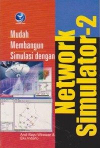 Image of Mudah Membangun Simulasi dengan Network Simulator-2 (NS-2)