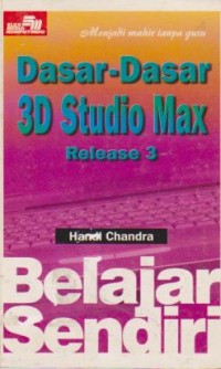 Image of Dasar-dasar 3D Studio Max Release 3