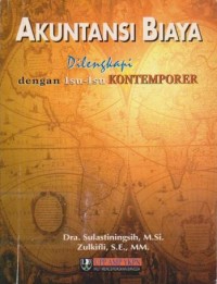 Image of Akuntansi Biaya : Dilengkapi dengan Isu-Isu Kontemporer