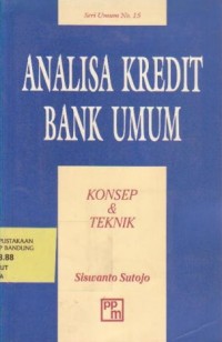 Image of Analisa Kredit Bank Umum : Konsep & Teknik