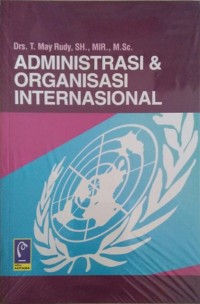 Image of Administrasi & Organisasi Internasional