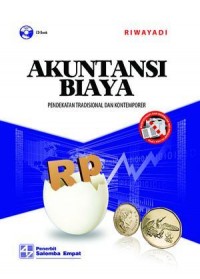 Image of Akuntansi Biaya : Pendekatan Tradisional dan Kontemporer