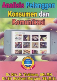 Image of Analisis Pelanggan Konsumen dan Komunikasi