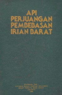Image of Api Perjuangan Pembebasan Irian Barat