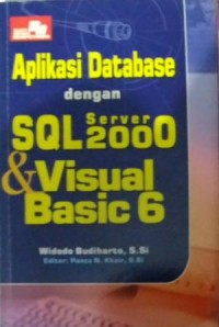 Image of Aplikasi Database dengan SQL Server 2000 dan Visual Basic 6