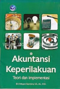 Image of Akuntansi Keperilakuan: Teori dan Implementasi Ed. 1