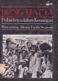 Image of Bung Hatta : Pribadinya dalam Kenangan