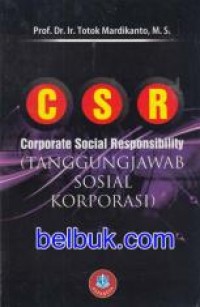 Image of Corporate Social Responsibility = Tanggung Jawab Sosial Korporasi