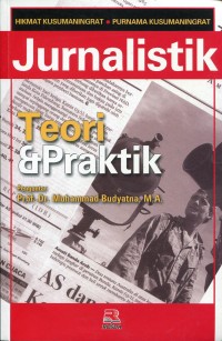 Image of Jurnalistik : Teori dan Praktik