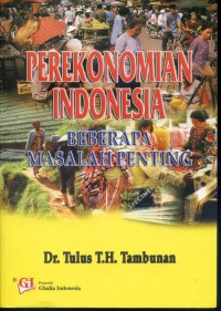 Image of Perekonomian Indonesia : Beberapa Masalah Penting