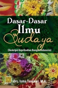 Image of Dasar-Dasar Ilmu Budaya: Deskripsi Kepribadian Bangsa Indonesia