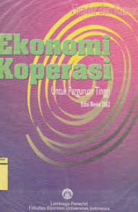 Image of Ekonomi Koperasi untuk Perguruan Tinggi Ed. Revisi 2002