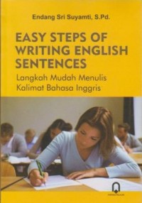 Image of Easy Steps of Writing English Sentences: Langkah Mudah Menulis Kalimat Bahasa Inggris