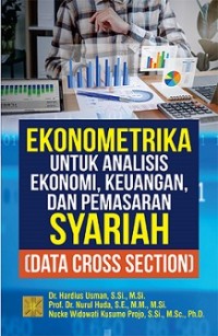 Image of Ekonometrika Untuk Analisis Ekonomi, Keuangan, Dan Pemasaran Syariah (Data Cross Section)