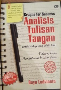 Image of Grapho for Success : Analisis Tulisan Tangan untuk Hidup yang Lebih Baik