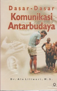 Image of Dasar-Dasar Komunikasi Antarbudaya