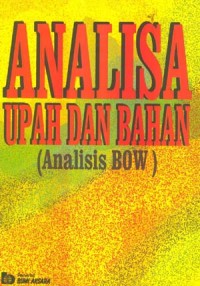 Image of Analisa Upah dan Bahan : Analisis BOW