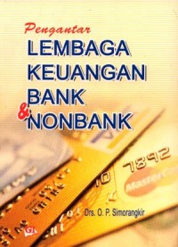 Image of Pengantar Lembaga Keuangan Bank dan Non Bank