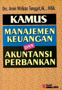 Image of Kamus Manajemen Keuangan dan Akuntansi Perbankan
