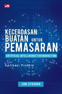 Image of Kecerdasan Buatan untuk Pemasaran: Artificial Intelligence For Marketing