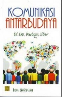 Image of Komunikasi Antarbudaya : Di Era Budaya Siber